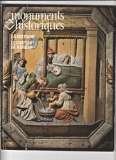 Monuments historiques #109 Bretagne Kerjean mégalithe Suscinio Napoléonville