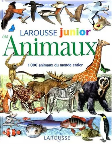 Larousse junior des animaux - larousse,