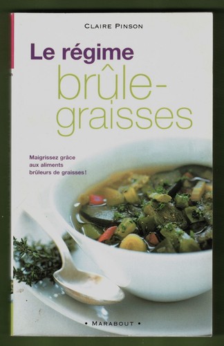Régime brûle graisses - le, brûle-graisses