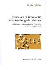 Formation de la personne et apprentissage de la lecture : Complexité, autonomie 