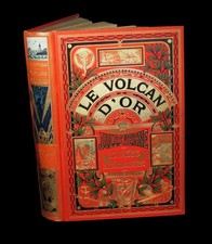 [Cartonnage HETZEL] VERNE (Jules) - Le Volcan d'or. 1906.