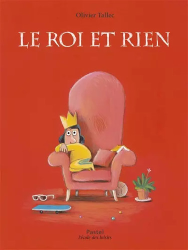 Roi rien olivier tallec - roi, et