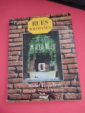 Michel Roquebert RUES TOLOSANES