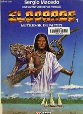 Le tresor de paititi Eldorado 1 | MACEDO SERGIO | état très bon