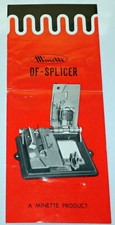        *** NOTICE D'EMPLOI POUR COLLEUSE SUPER 8MM MINETTE DF-SPLICER ***
