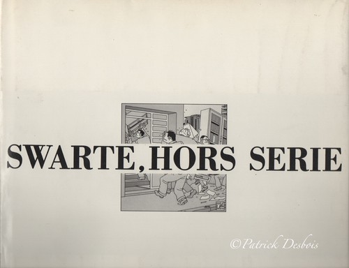Swarte joost hors - swarte, sÉrie