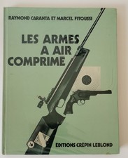 Les Armes à air comprimé par raymond Caranta et marcel Fitoussi