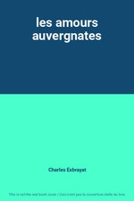 les amours auvergnates, Charles Exbrayat