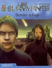 Les Survivants, tome 1 : Dernier refuge, K.-A. Applegate et Julie Guinard