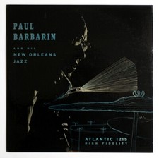 PAUL BARBARIN and His New Orleans jazz 1955 Atlantic 1215 MONO DG LP