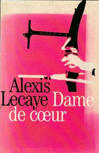 Dame coeur alexis lecaye - de,