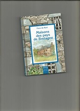 Maisons des pays de Bretagne