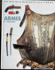 ARMES ET ARMURES  du biface en silex à l'arme à feu