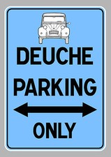 DEUCHE PARKING ONLY 2CV 12x8cm