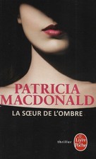 "La sœur de l'ombre" Patricia