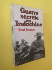 guerre secrète en Indochine /