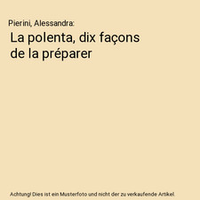 La polenta, dix façons de la