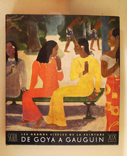 DE GOYA A GAUGUIN Les grands