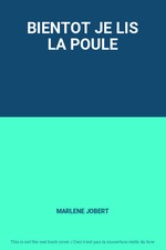 BIENTOT JE LIS LA POULE