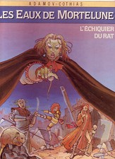 BD ! Les eaux de Mortelune ! L'échiquier du rat ! 1986 ! CBD5
