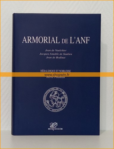 Armorial anf précédé - armorial, l'anf