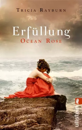 Ocean rose erfüllung - erfüllung, (die
