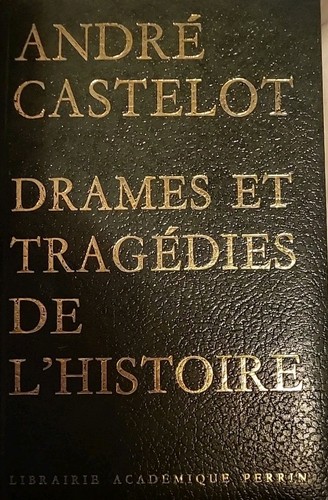 Livre andré castelot drames - andré,
