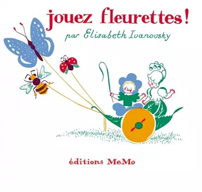 Jouez fleurettes elisabeth - fleurettes, !,
