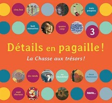 Détails en pagaille, tome 3: La chasse aux trésors !, Elisabeth de Lambilly