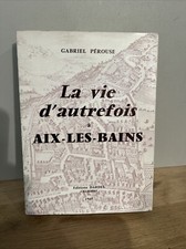 Livre La Vie D’autrefois À