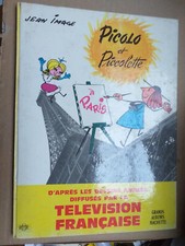 Picolo et Picolette à Paris Les grands albums Hachette 1965 TBE Jean Image ORTF