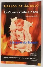 La Guerre civile à sept ans Carlos de Angulo 2004