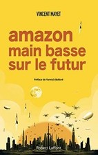 Amazon, main basse sur le