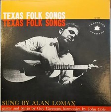 Alan Lomax Texas Folk Songs