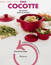 Tout cocotte. 30 recettes