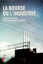 BOURSE OU L'INDUSTRIE (LA) (0), DUIGOU JC LE