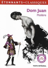 "Dom Juan" Molière/ Étonnants Classiques Flammarion/ Bon état/ 2018/ Livre poche