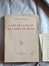 L'art de la pêche à la mouche sèche - Pequegnot Jean-Paul dédicacé + lettres