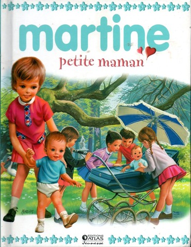Martine petite maman atlas - martine, /