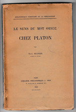 MUGNIER - LE SENS DU MOT CHEZ PLATON - LIVRE ANCIEN 1930