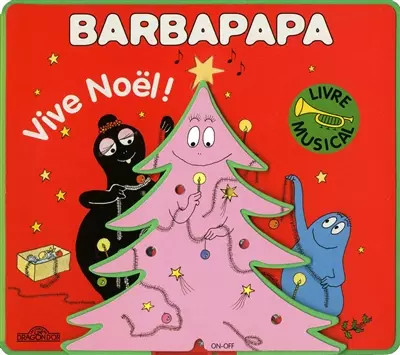 Barbapapa livre musical - -, le