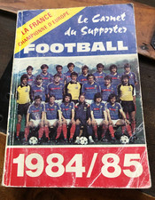 LE CARNET DU SUPPORTER * LE GUIDE DE POCHE DE LA SAISON / FOOTBALL 1984-1985