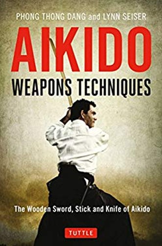 Aikido weapons techniques - techniques,