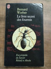 Bernard Werber: Le livre secret des fourmis/ J'ai lu  1999