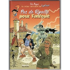 Un polar savoyard de Fanfoué - tome 2 : Pas de Ripaille pour Fanfoué [NED]