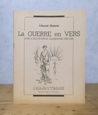 JEUMONT GRAND-RENG OCCUPATION ALLEMANDE 1940-1944 LA GUERRE EN VERS (E. DUMONT)
