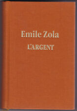 Émile Zola: L'argent