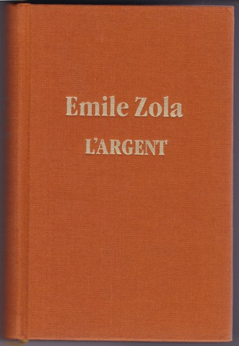émile zola argent - Émile, zola: