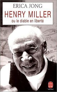 Henry miller diable - ou, le