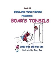 Boar's Tonsils: Book 12, Gee